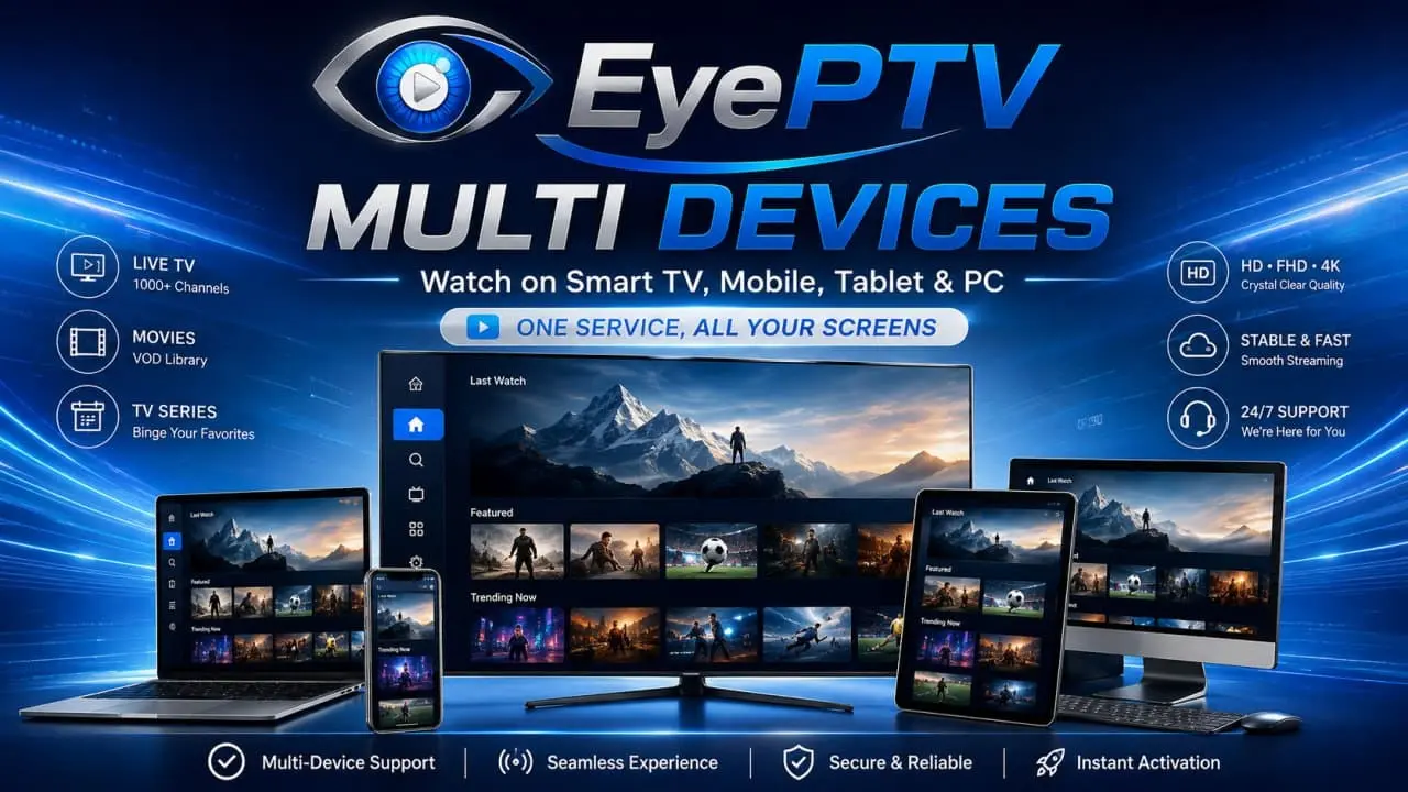 EyePTV running on Smart TV, phone and tablet